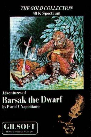 Adventures Of Barsak The Dwarf, The - The Early Days (1984)(Gilsoft International)[no Loading Screen ROM